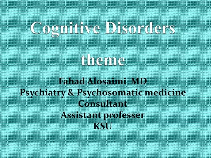 cognitive disorders theme