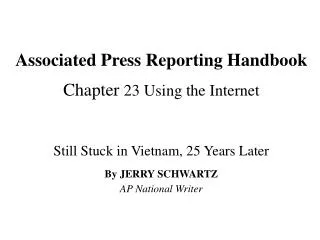 Associated Press Reporting Handbook Chapter 23 Using the Internet