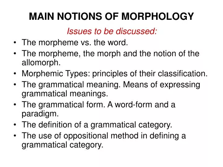 main notions of morphology