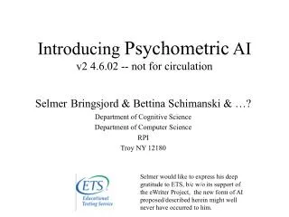 Introducing Psychometric AI v2 4.6.02 -- not for circulation