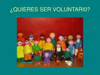 quieres ser voluntari0