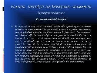 planul unit ii de nv are romanul n preajma str mo ilor