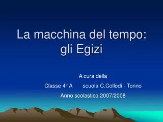 la macchina del tempo gli egizi