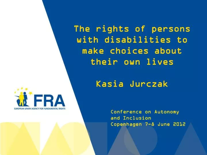 the rights of persons with disabilities to make choices about their own lives kasia jurczak