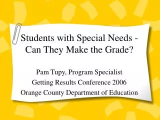 Students with Special Needs - Can They Make the Grade?