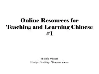 Online Resources for Teaching and Learning Chinese #1