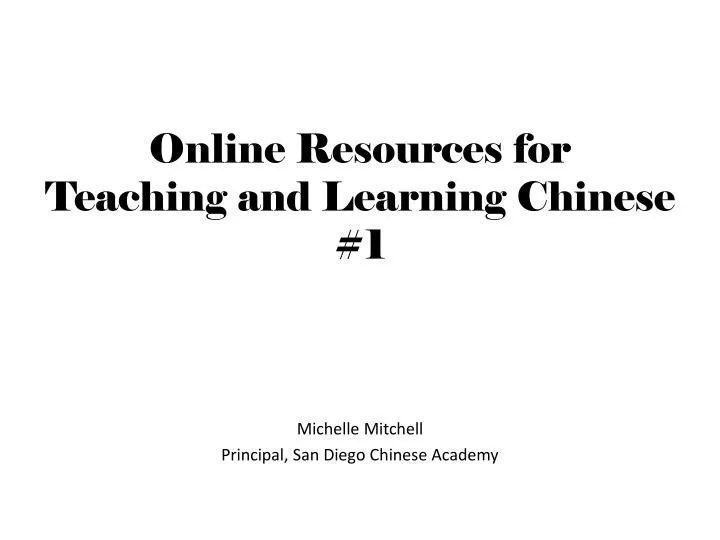 online resources for teaching and learning chinese 1