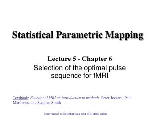 Statistical Parametric Mapping