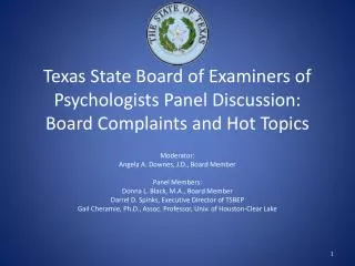 Texas State Board of Examiners of Psychologists Panel Discussion: Board Complaints and Hot Topics