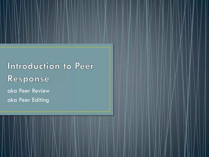 introduction to peer response
