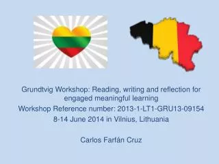 Grundtvig Workshop: Reading, writing and reflection for engaged meaningful learning