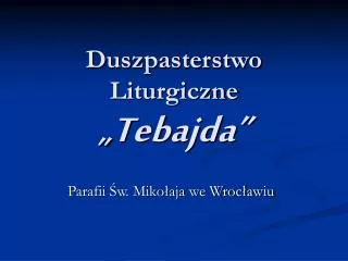 duszpasterstwo liturgiczne tebajda