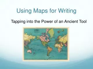 Using Maps for Writing