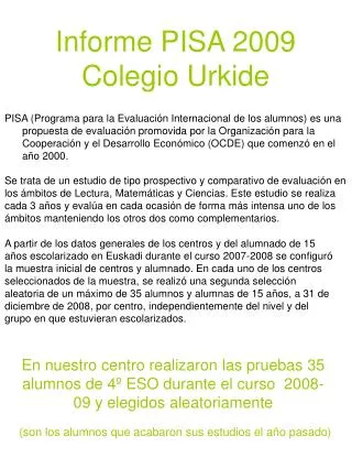 Informe PISA 2009 Colegio Urkide