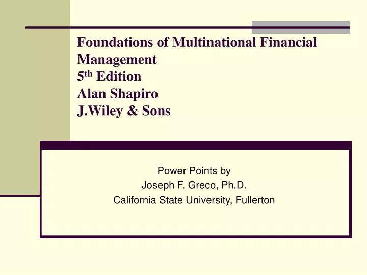 foundations of multinational financial management 5 th edition alan shapiro j wiley sons