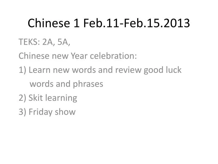 chinese 1 feb 11 feb 15 2013