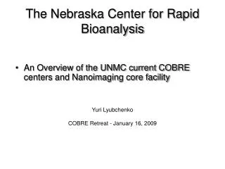The Nebraska Center for Rapid Bioanalysis