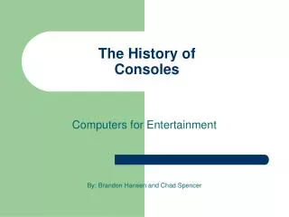 The History of Consoles