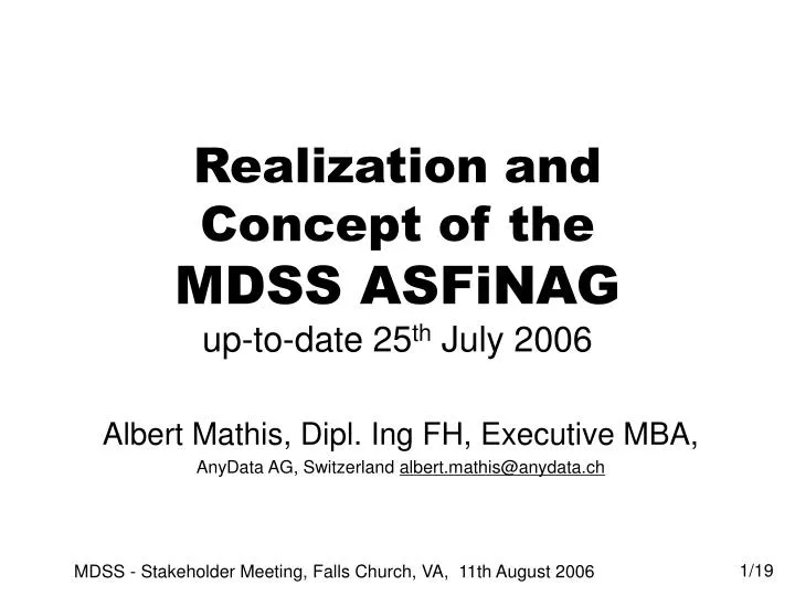 realization and concept of the mdss asfinag up to date 25 th july 2006