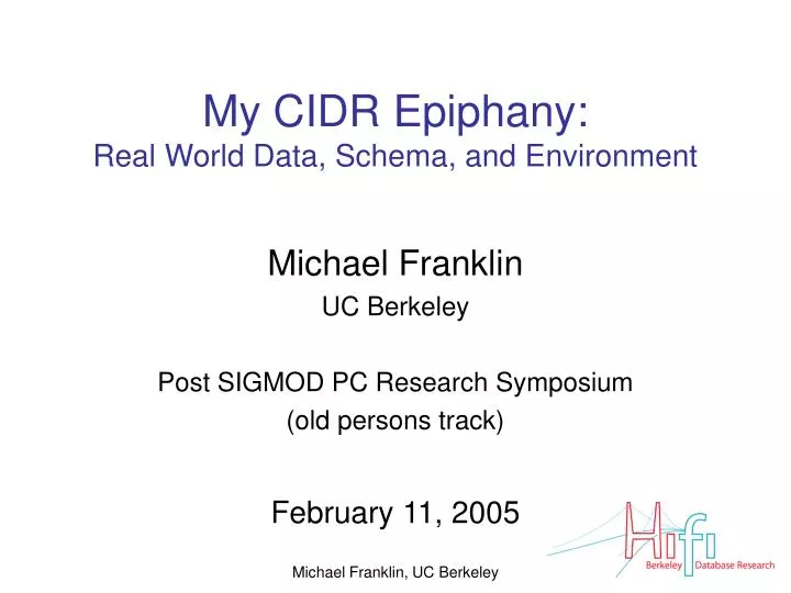my cidr epiphany real world data schema and environment