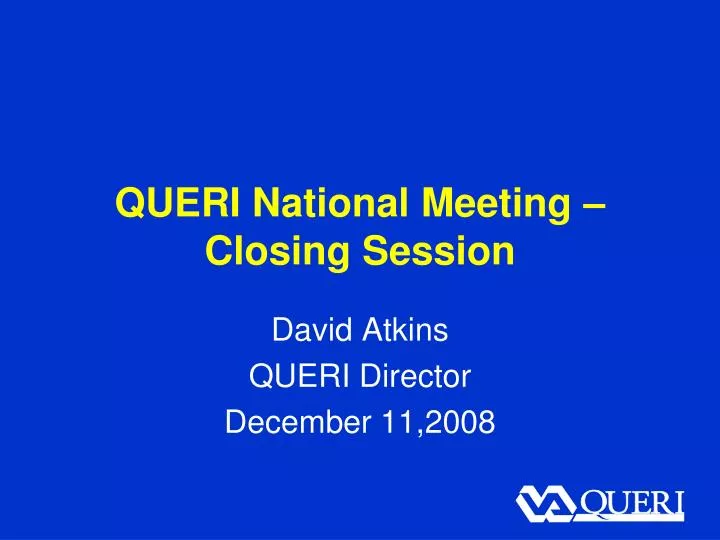 queri national meeting closing session