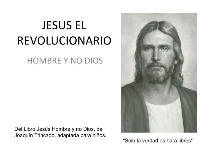 jesus el revolucionario