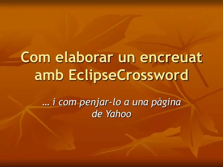 com elaborar un encreuat amb eclipsecrossword