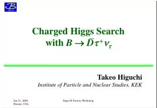 Charged Higgs Search with B ? D t + n t