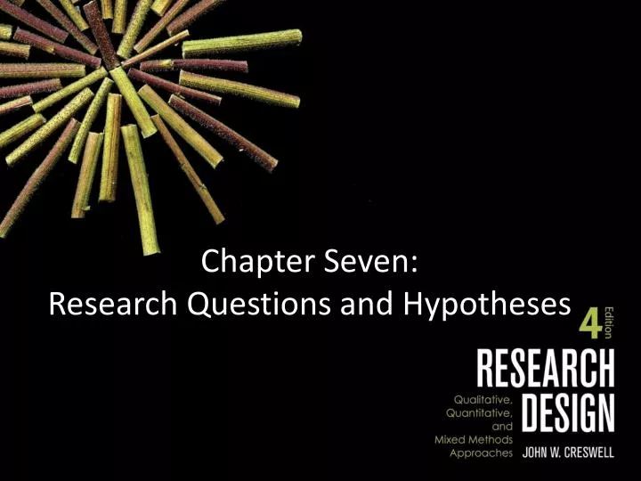 chapter seven research questions and hypotheses