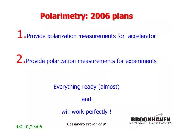 polarimetry 2006 plans
