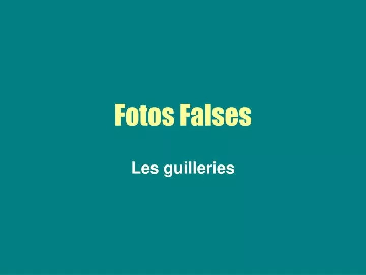 fotos falses