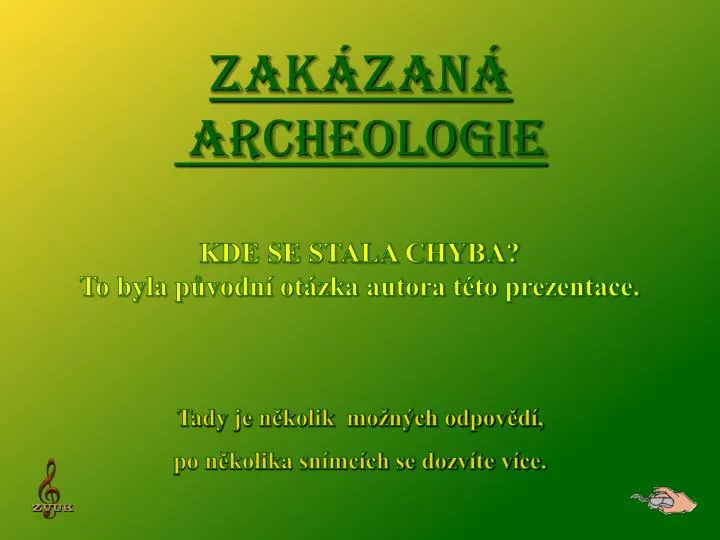 zak zan archeologie