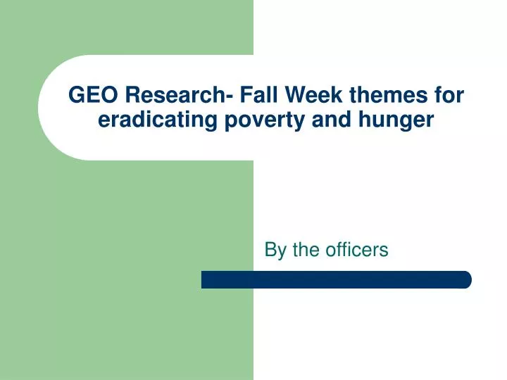 geo research fall week themes for eradicating poverty and hunger