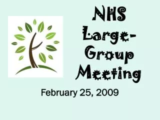 NHS Large-Group Meeting