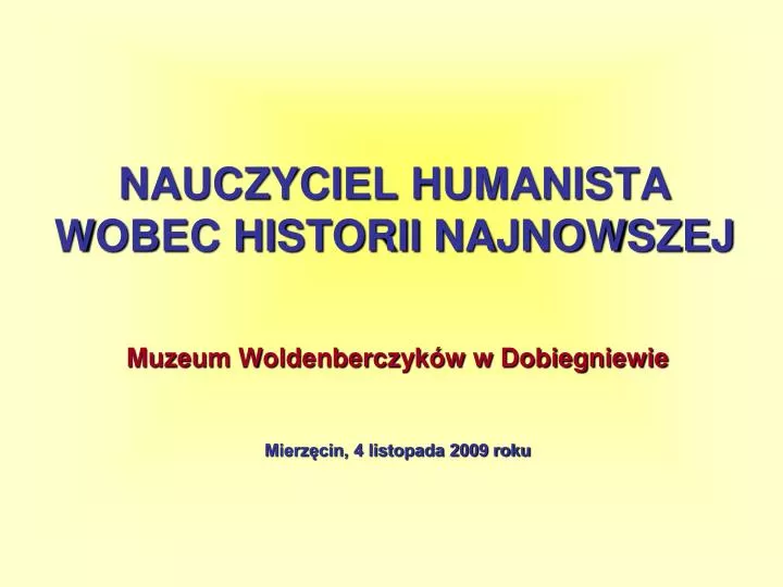 nauczyciel humanista wobec historii najnowszej