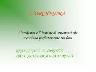 l orchestra