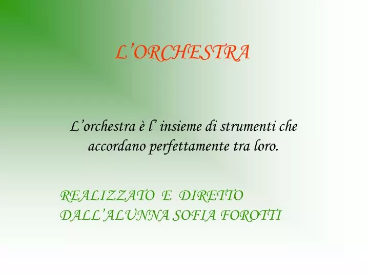 l orchestra