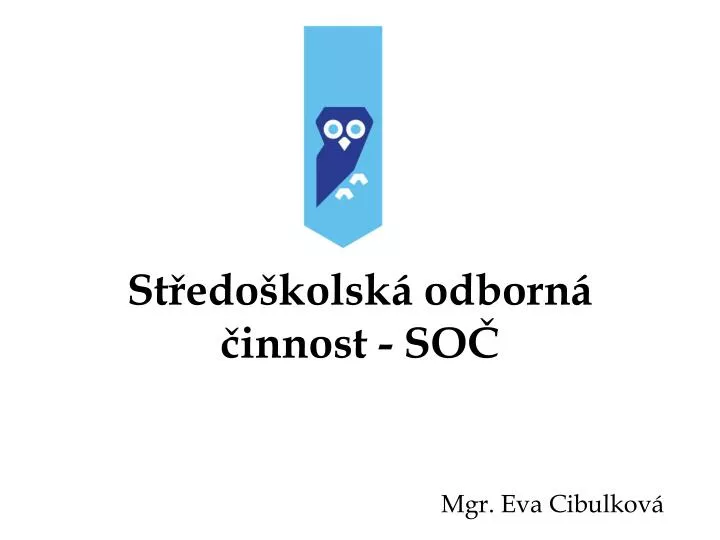 st edo kolsk odborn innost so