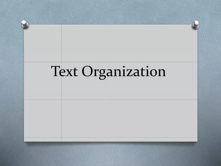 text organization