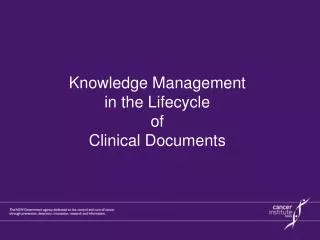 Knowledge Management in the Lifecycle of Clinical Documents