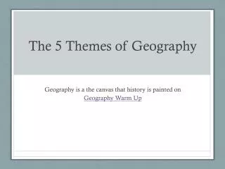 The 5 Themes of Geography