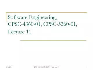 Software Engineering, CPSC-4360-01, CPSC-5360-01, Lecture 11