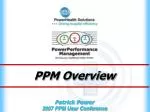 PPM Overview - slide 1