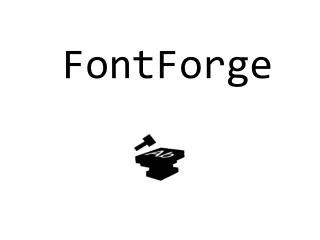 fontforge