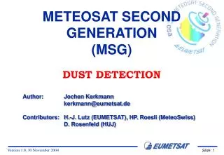 METEOSAT SECOND GENERATION (MSG)