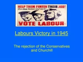 Labours Victory in 1945