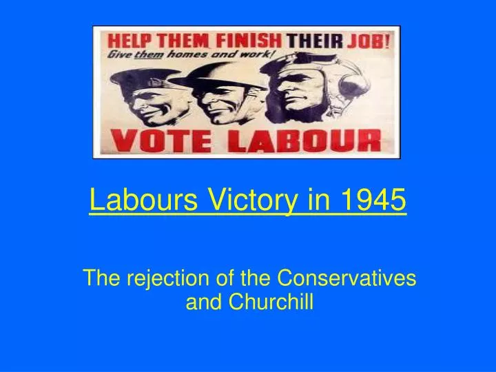 labours victory in 1945