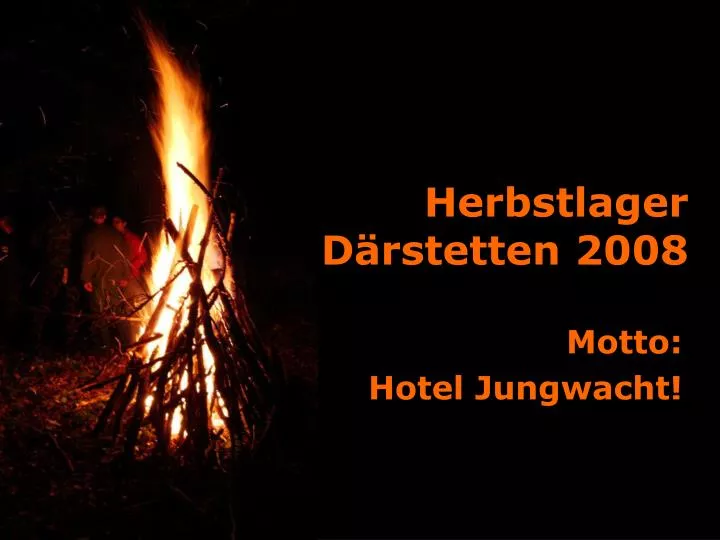 herbstlager d rstetten 2008