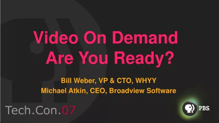 video on demand are you ready