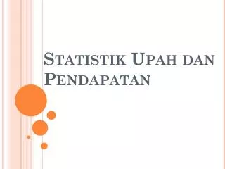 statistik upah dan pendapatan